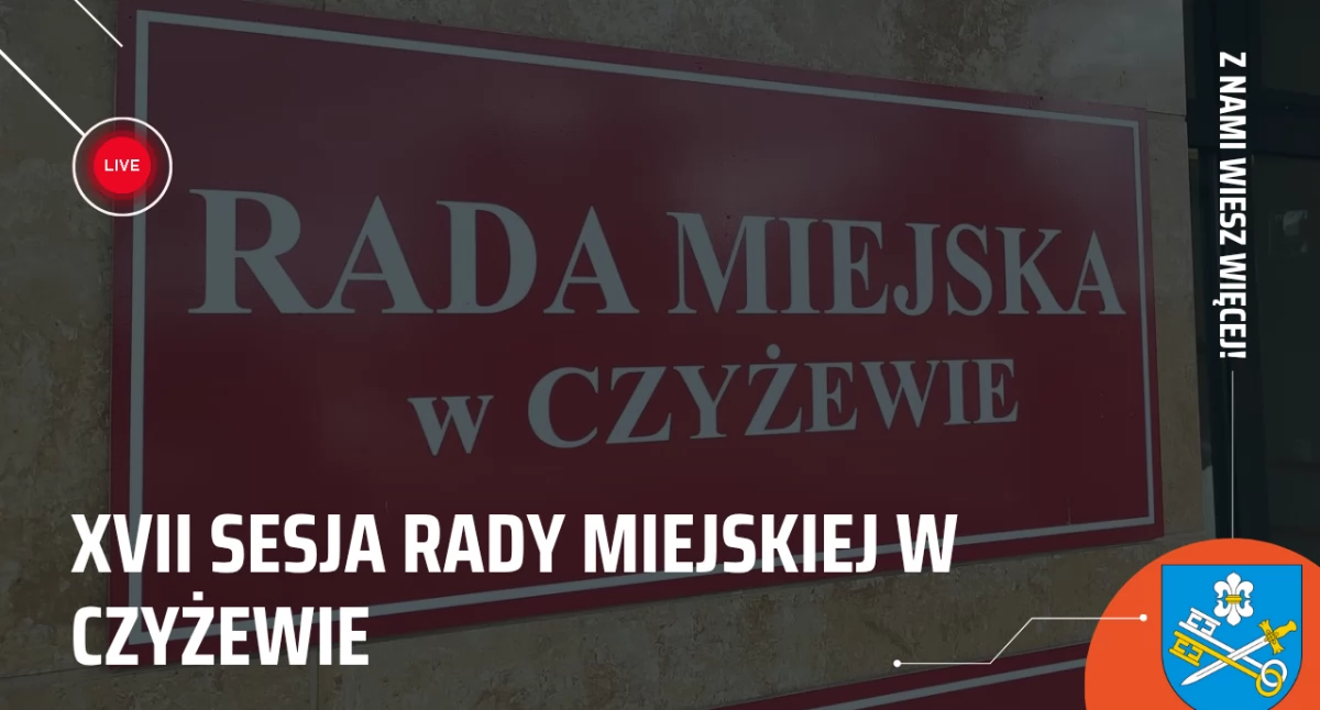 [NA ŻYWO] XVII sesja Rady Miejskiej w Czyżewie 