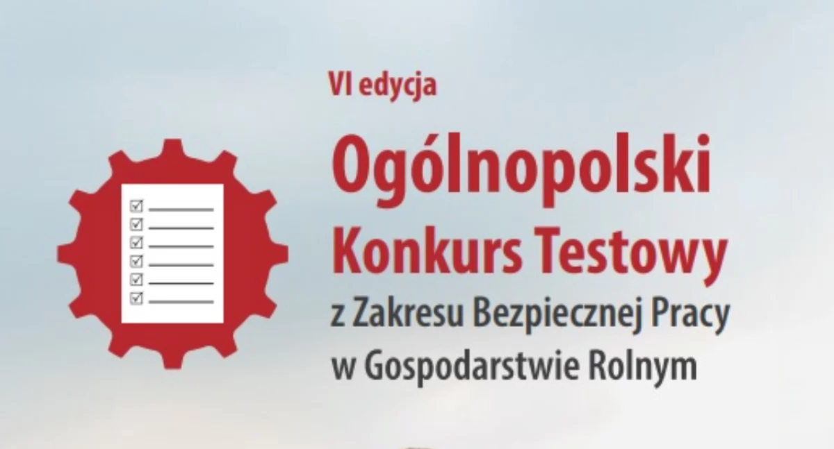 Weź udział w VI edycji Konkursu Testowego „Dobrostan Rolnika”