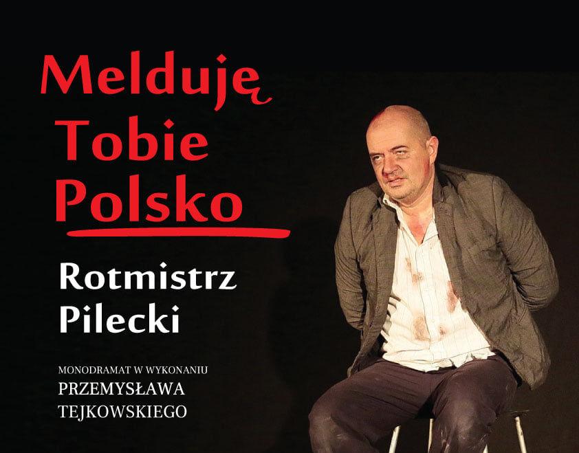 Zapraszamy na monodram o rotmistrzu Witoldzie Pileckim