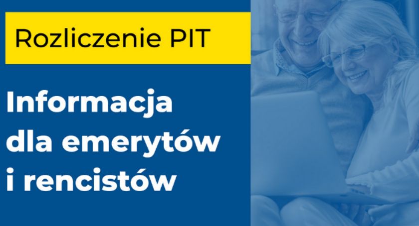 Rozliczenie PIT - informacja dla emerytów i rencistów