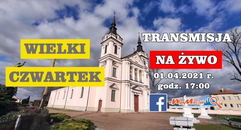 Dziś Wielki Czwartek. Zapraszamy na transmisję Mszy św. on-line