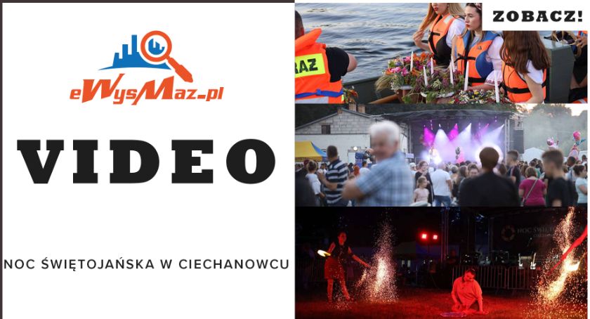 Przeżyjmy Noc Świętojańską w Ciechanowcu jeszcze raz! [VIDEO]