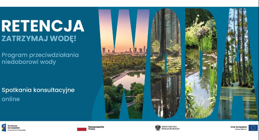 Przeciwdziałanie niedoborowi wody - trwają konsultacje społeczne