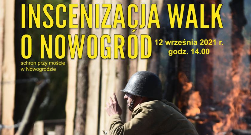 Zapraszamy na inscenizację walk o Nowogród