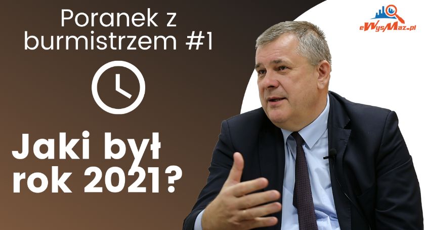 Poranek z burmistrzem #1: Jaki był rok 2021? [VIDEO]