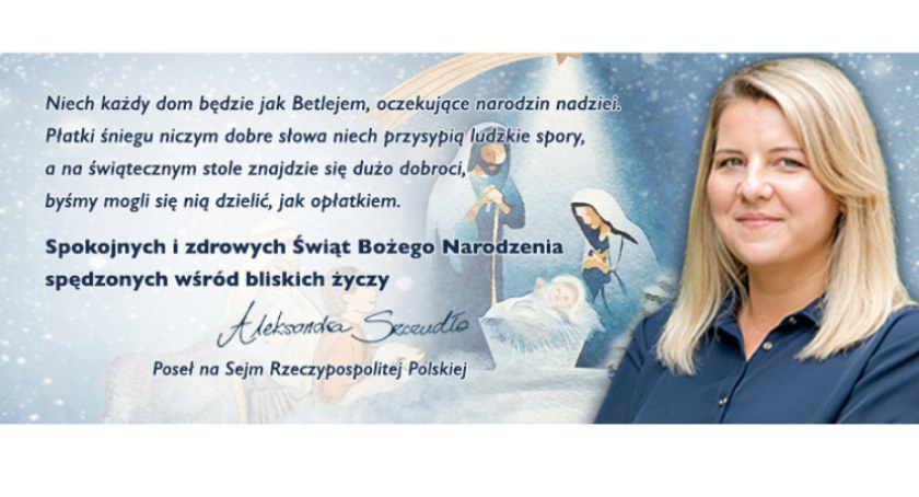Życzenia świąteczne składa Poseł na Sejm RP Aleksandra Szczudło