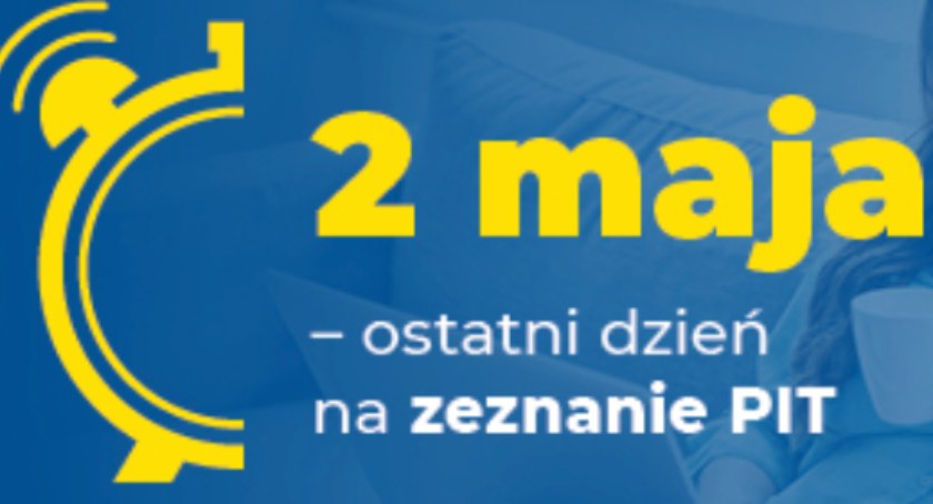 Ostatni dzień na złożenie PIT-u