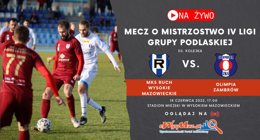 [NA ŻYWO] Ostatni akt sezonu. Ruch podejmie Olimpię i powalczy o mistrzostwo IV ligi!