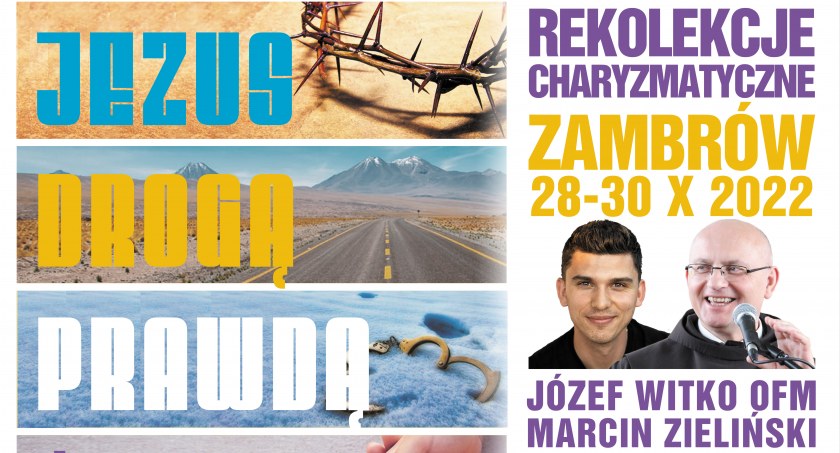 Zapisy na rekolekcje charyzmatyczne z o. Józefem Witko i Marcinem Zielińskim
