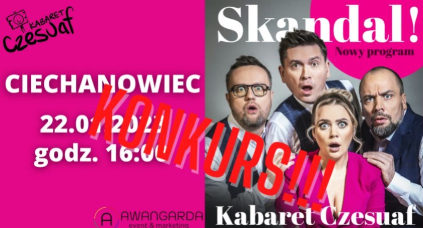 Kabaret Czesauf w Ciechanowcu. Kolejne bilety do wygrania [KONKURS]