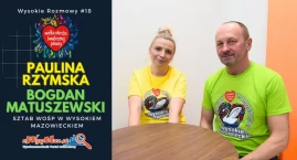 Jaki będzie finał WOŚP w Wysokiem Mazowieckiem? Wysokie Rozmowy #18 z Pauliną Rzymską i Bogdanem Matuszewskim [VIDEO]