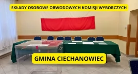 Wybory prezydenckie 2025: Znamy składy obwodowych komisji wyborczych w gminie Ciechanowiec
