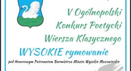 V Ogólnopolski Konkurs Poetycki Wiersza Klasycznego - zaproszenie do poetyckiej rywalizacji