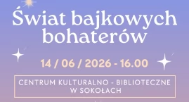 Bajkowe melodie zabrzmią w Sokołach. W niedzielę kon&hellip;
