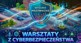 Bezpłatne warsztaty z cyberbezpieczeństwa w Wysokiem&hellip;