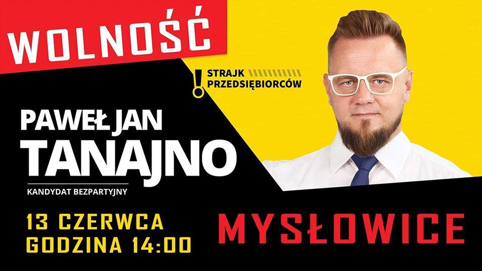 Paweł Tanajno kampanię rozpoczyna w Mysłowicach