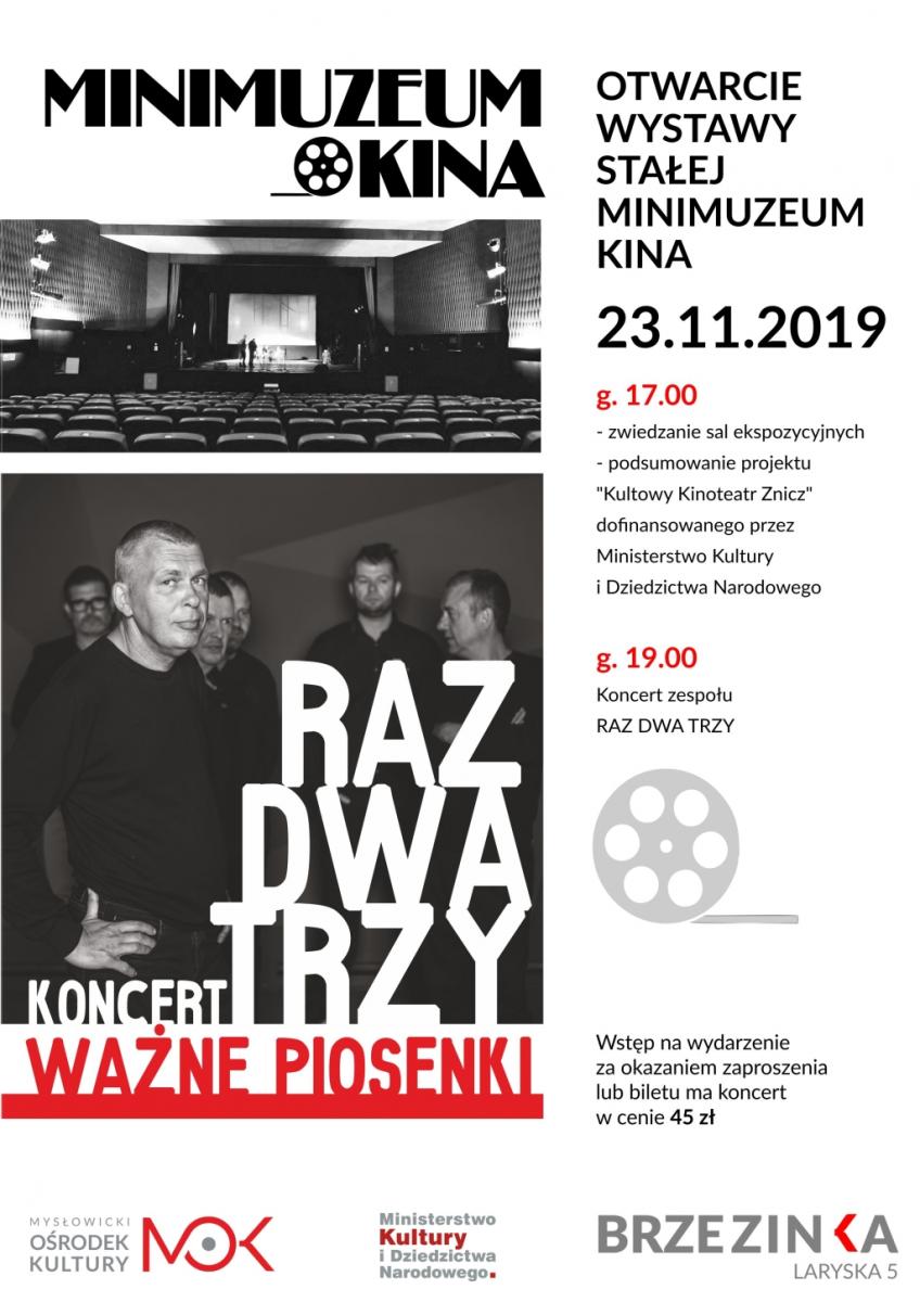 Otwarcie Minimuzeum Kina i koncert Raz Dwa Trzy