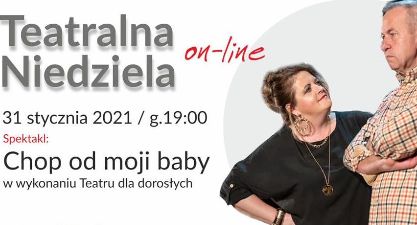 „Chop mojij baby” – Teatralna Niedziela online