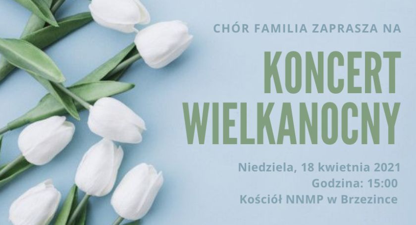 Chór Familia zaprasza na koncert wielkanocny