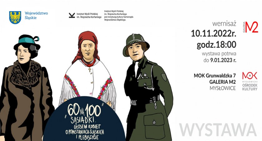 Wernisaż wystawy „60 na 100. SĄSIADKI. Głosem Kobiet o powstaniach śląskich i plebiscycie
