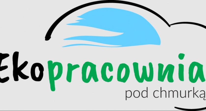 WFOŚiGW w Katowicach ogłasza I edycję konkursu „Ekopracownia pod chmurką”