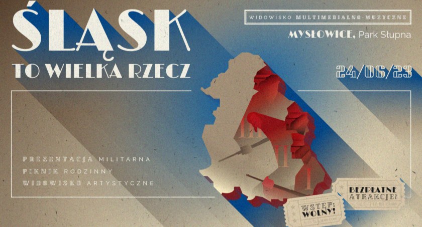 Śląsk to wielka rzecz - szczegóły wydarzenia w Parku Słupna
