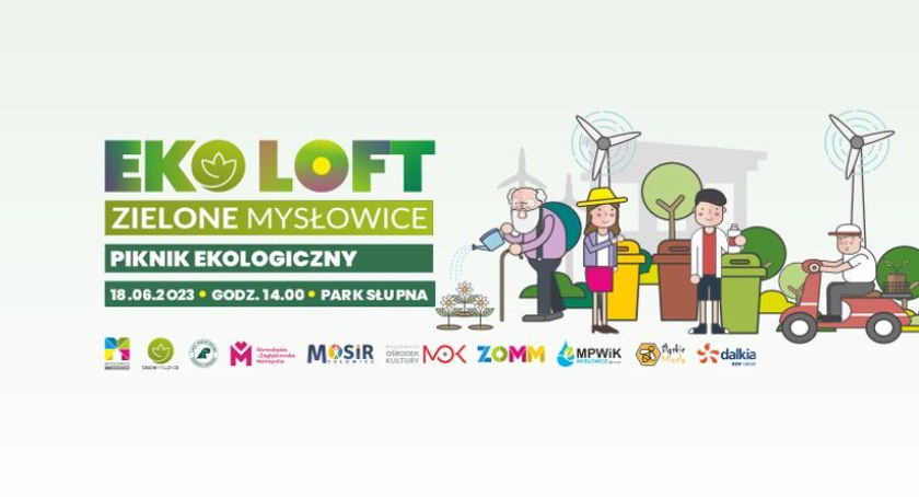 W Parku Słupna odbędzie się III Eko Loft Zielone Mysłowice - Piknik Ekologiczny