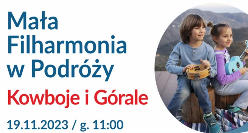 Mała Filharmonia w Podróży „Kowboje i górale
