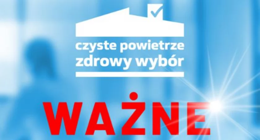 Będą zmiany w programie „Czyste Powietrze” dotyczące źródeł ciepła
