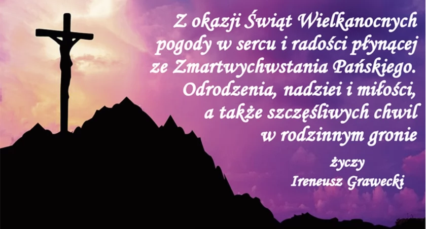 Ireneusz Grawecki składa życzenia mieszkańcom Mysłowic