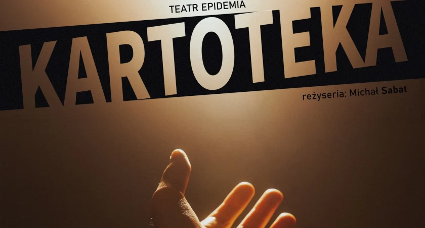 Kartoteka - premiera Teatru Epidemia