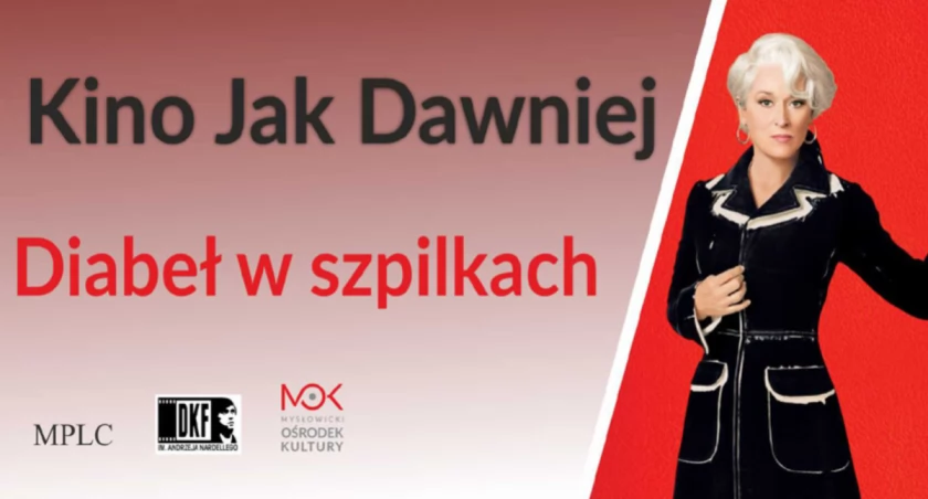 Kino Jak Dawniej: „Diabeł w szpilkach”