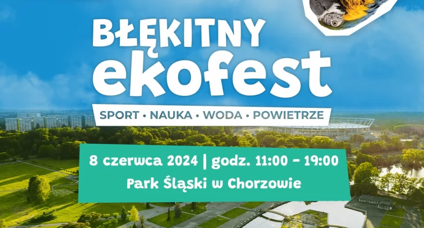 Błękitny ekoFest odbędzie się w Parku Śląskim