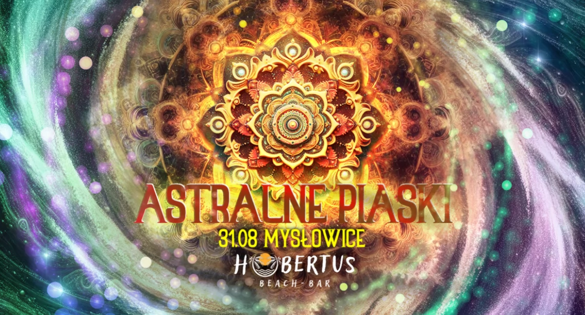 Astralne Piaski - pożegnanie lata na Hubertusie