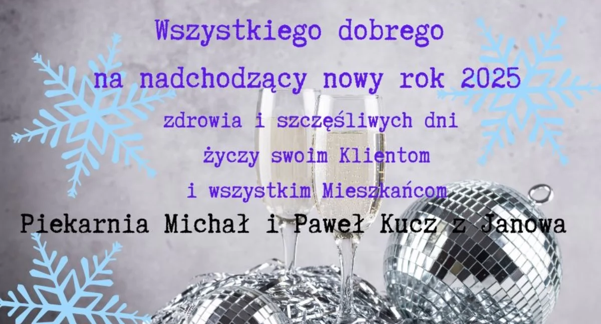 Życzenia noworoczne od Piekarni Kucz z Janowa
