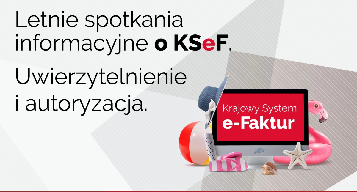 Drugi cykl spotkań na temat KSeF. Uwierzytelnienie i autoryzacja