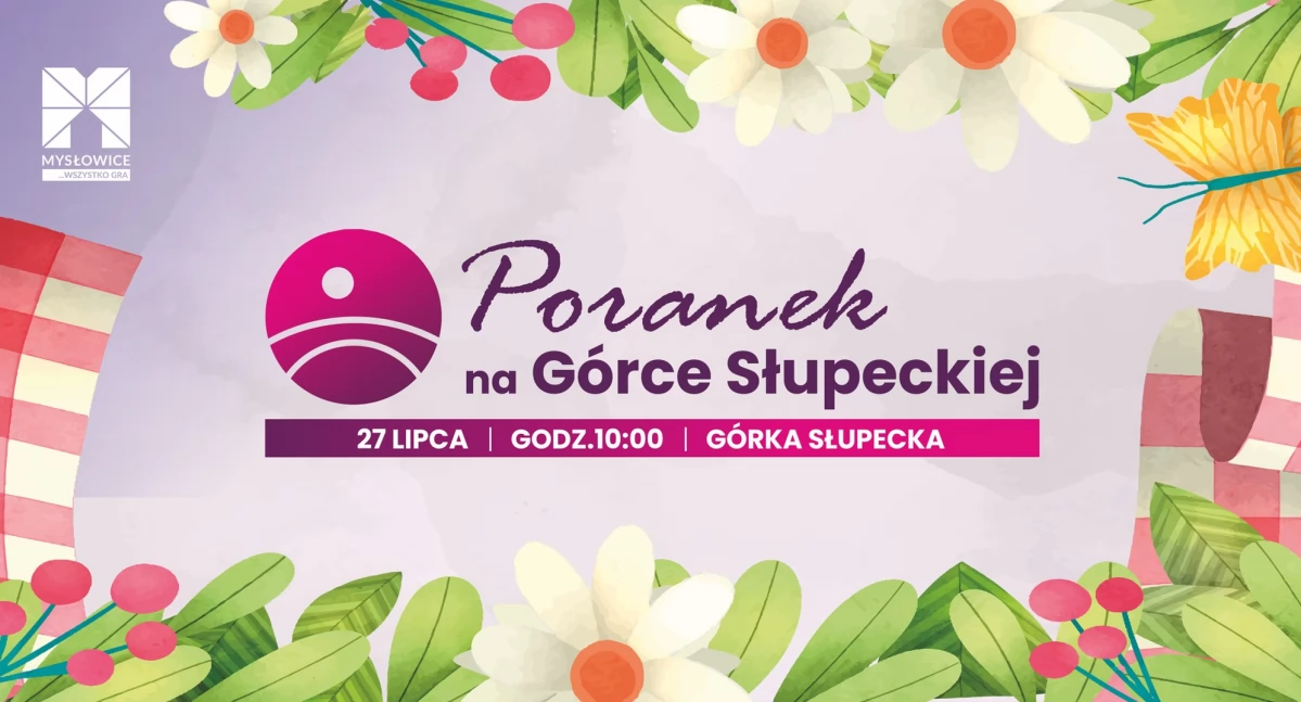 Spędź niedzielny poranek w plenerze na Górce Słupeckiej