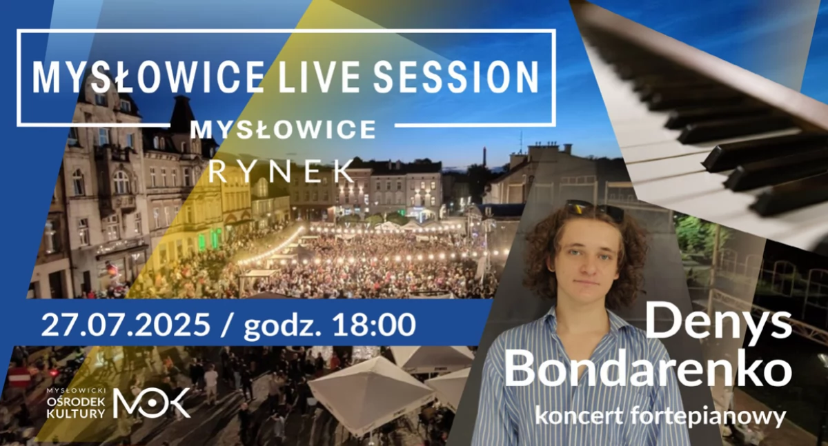 Mysłowice Live Session: Denys Bondarenko