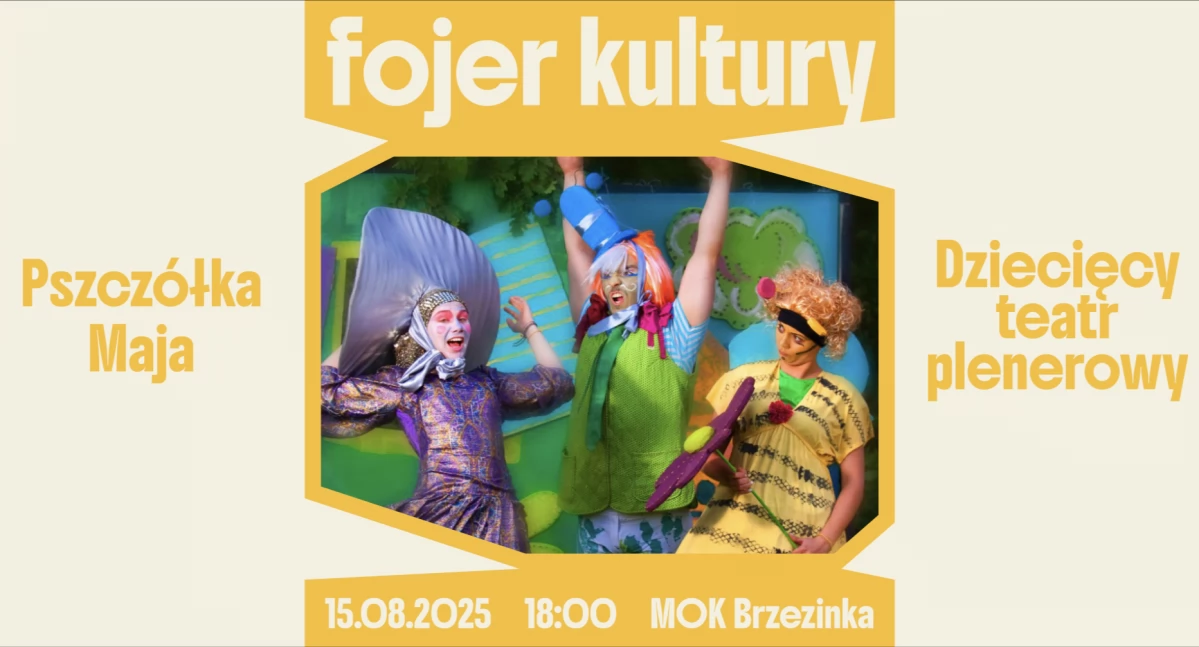 Dziecięcy Teatr Plenerowy – „Pszczółka Maja” 15 sierpnia w Brzezince