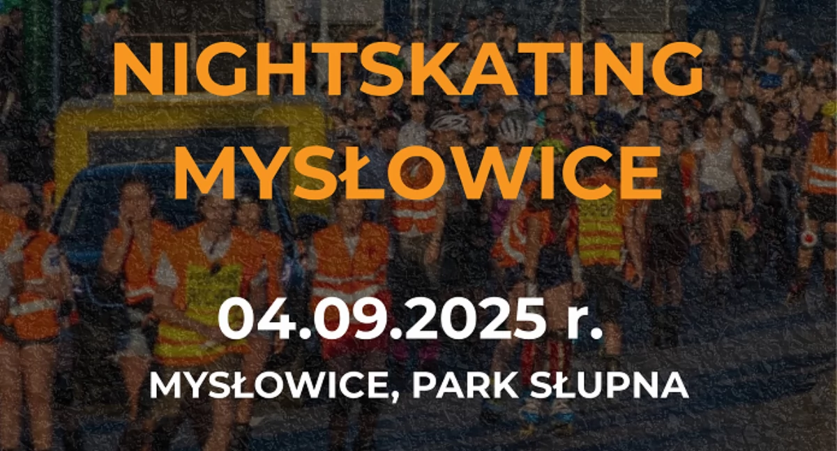 Nightskating w Mysłowicach – rolkowa noc już 4 września!