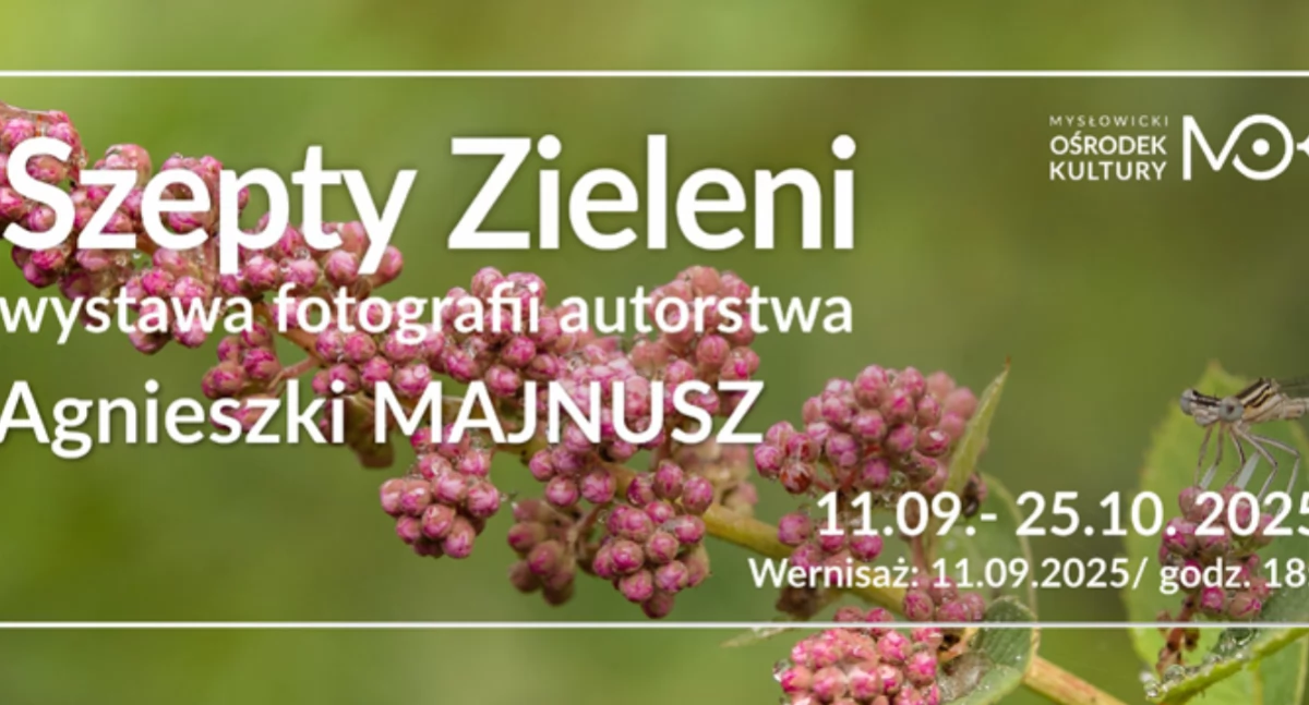 „Szepty zieleni” – wystawa fotografii Agnieszki Majnusz