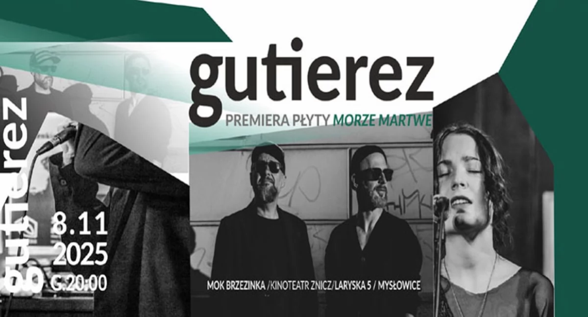 Gutierez zagra w Mysłowicach koncert zapowiadający wydanie nowego albumu „Morze martwe”