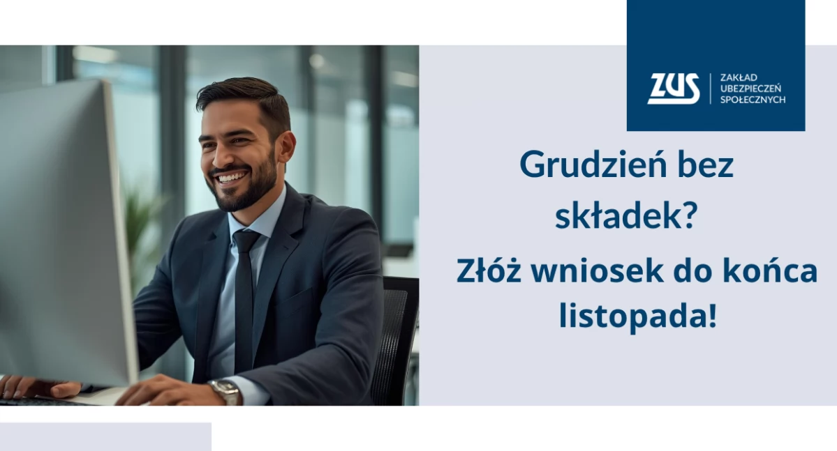 Chcesz skorzystać z wakacji składkowych w grudniu – wniosek tylko do końca listopada