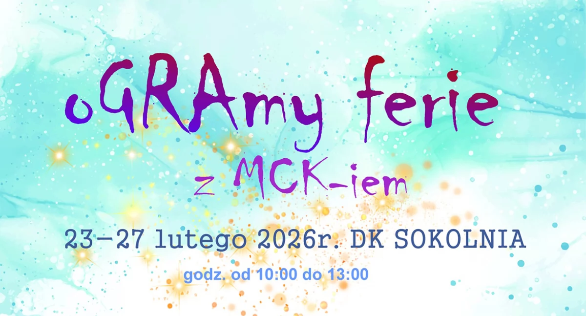 Ferie zimowe z MCK