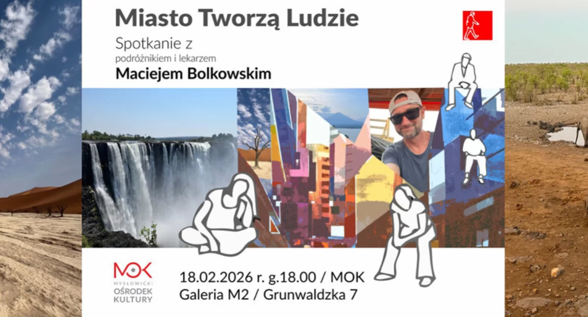 „Miasto Tworzą Ludzie”. Spotkanie z Maciejem Bolkowskim w Mysłowicach