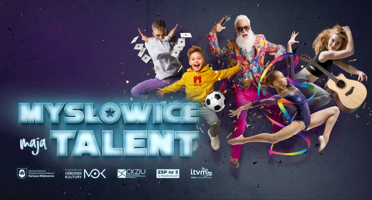 Mysłowice Mają Talent wraca! Konkurs dla dzieci, młodzieży, dorosłych i seniorów