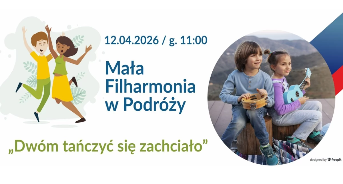 Muzyczna zabawa dla całych rodzin. „Mała Filharmonia w Podróży” zaprasza na taneczny koncert