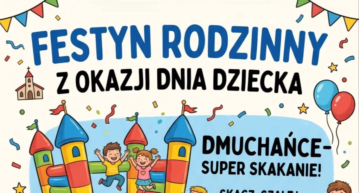 Parafia NSPJ zaprasza na rodzinny festyn parafialny z okazji Dnia Dziecka