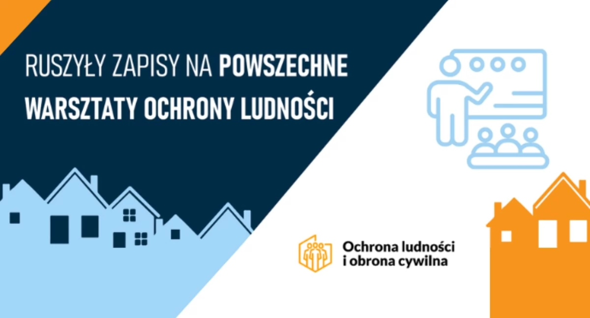 Ruszyły zapisy na powszechne warsztaty ochrony ludności