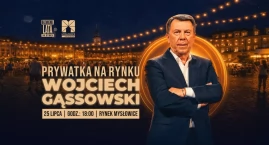 Wojciech Gąssowski wystąpi na Rynku w Mysłowicach. P&hellip;
